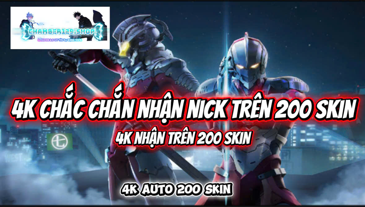 Túi mù 200 skin 4k