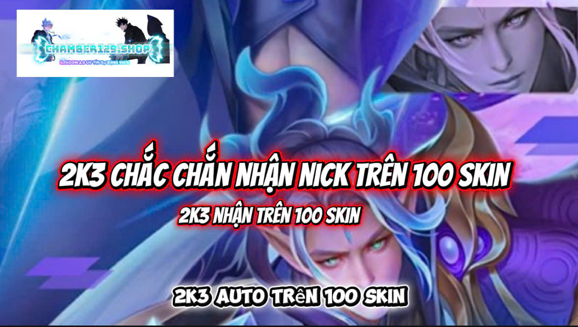Túi mù 100 skin 2k3